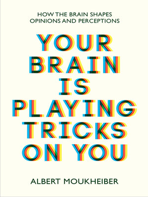 cover image of Your Brain Is Playing Tricks On You